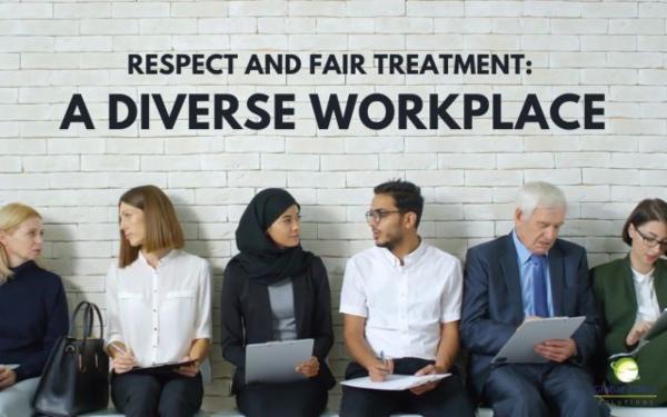 Respect and Fair Treatment (Part 2): A Diverse Workplace cover