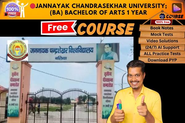 JANNAYAK CHANDRASEKHAR UNIVERSITY; (BA) BACHELOR OF ARTS 1 YEAR COURSE  cover