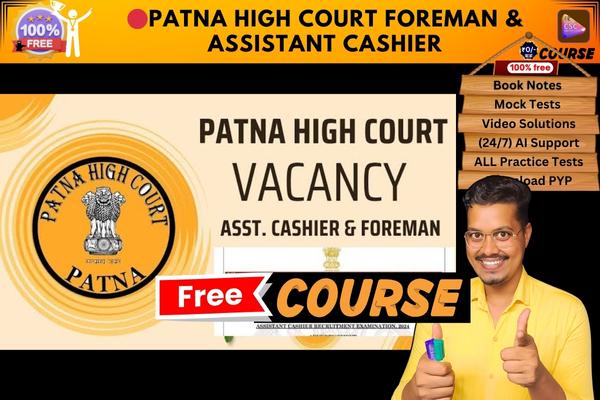 PATNA HIGH COURT FOREMAN & ASSISTANT CASHIER COURSE  cover