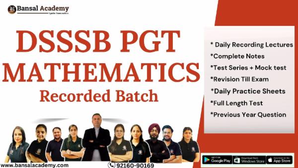 DSSSB PGT Mathematics Recorded Batch