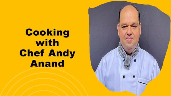 Cooking with Chef Andy Anand cover