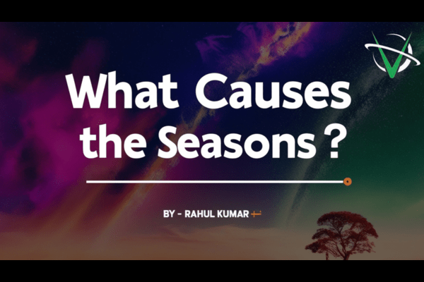 What Causes the Seasons? cover