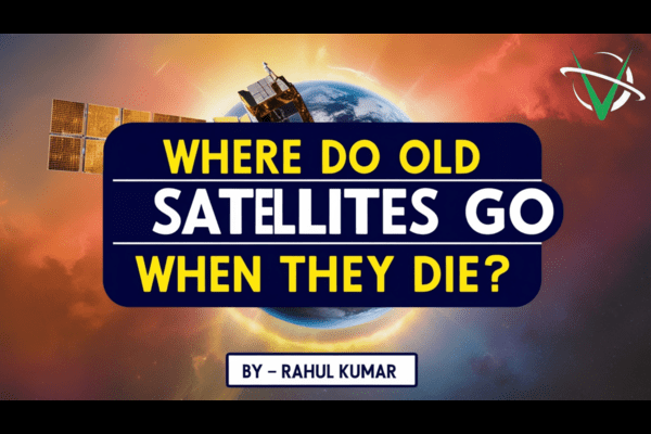 Where Do Old Satellites Go When They Die? cover