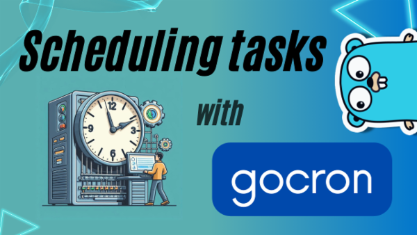 Episode 49: Task Scheduler in Go with gocron cover