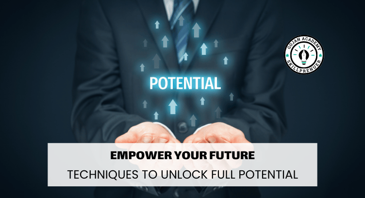 Empower Your Future: Techniques to Unlock Full Potential cover