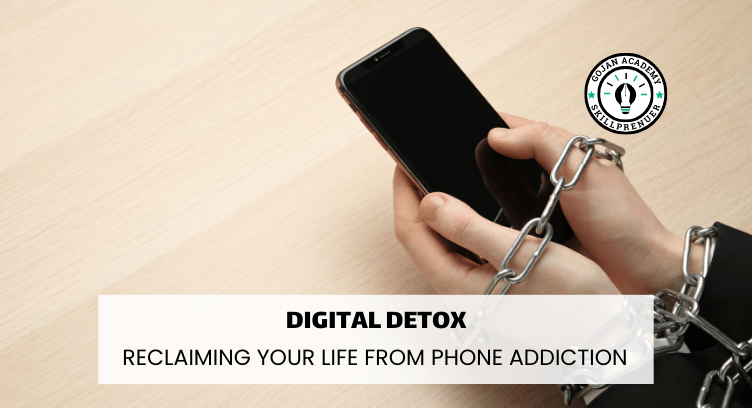 Digital Detox: Reclaiming Your Life from Phone Addiction cover