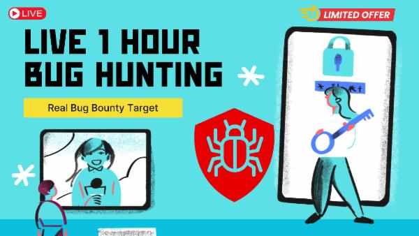 Live Bug Hunting  :- 1 Hour Session On Real Target  cover