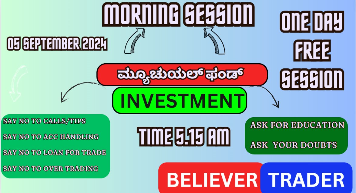 BELIEVER_TRADERS MORNING SESSION-ಮ್ಯೂಚುಯಲ್ ಫಂಡ್-(ಇಕ್ವಿಟಿ ಹೂಡಿಕೆ) cover