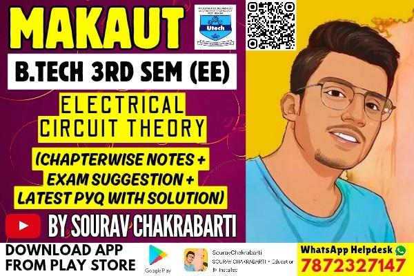 MAKAUT 3RD SEMESTER EE ELECTRIC CIRCUIT THEORY CHAPTER WISE NOTES+PYQ WITH SOLUTION cover