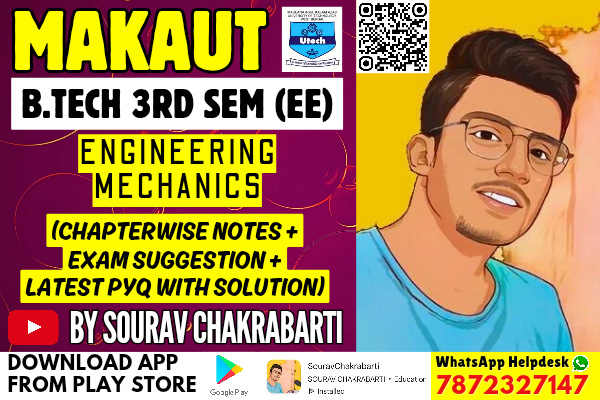 MAKAUT 3RD SEMESTER EE ENGINEERING MECHANICS CHAPTER WISE NOTES+PYQ WITH SOLUTION cover