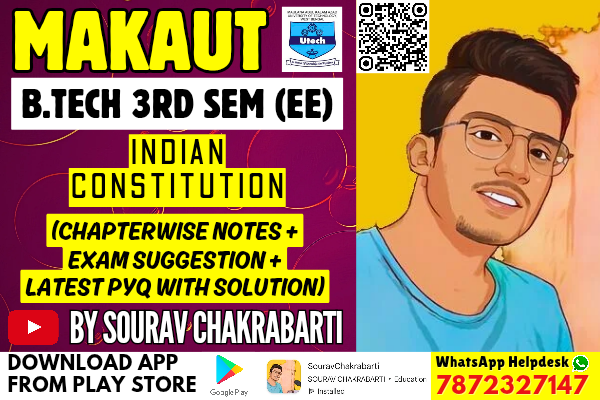 MAKAUT 3RD SEMESTER EE INDIAN CONSTITUTION CHAPTER WISE NOTES+PYQ WITH SOLUTION cover