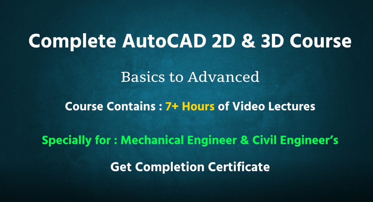 Complete AutoCAD 2D & 3D Course (Basics to Advanced) cover