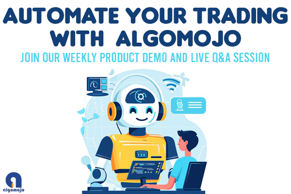 Automate Your Trading with Algomojo - 13-JUL-2024 cover