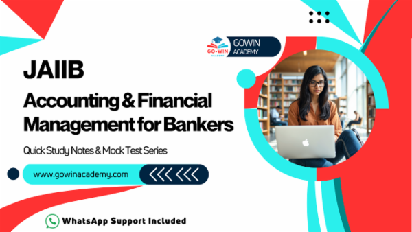 JAIIB Paper 3: Accounting & Financial Management for Bankers - ONLINE Quick Study Notes & Mock Test Series cover