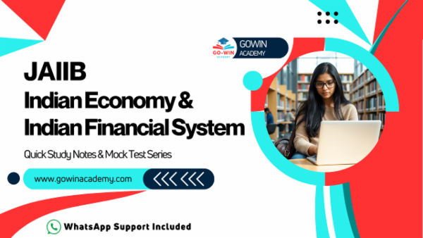 JAIIB Paper 1: Indian Economy & Indian Financial System - ONLINE Quick Study Notes & Mock Test Series cover
