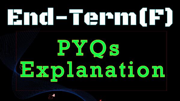 End Term l l PYQs with Explanation l Foundation l cover