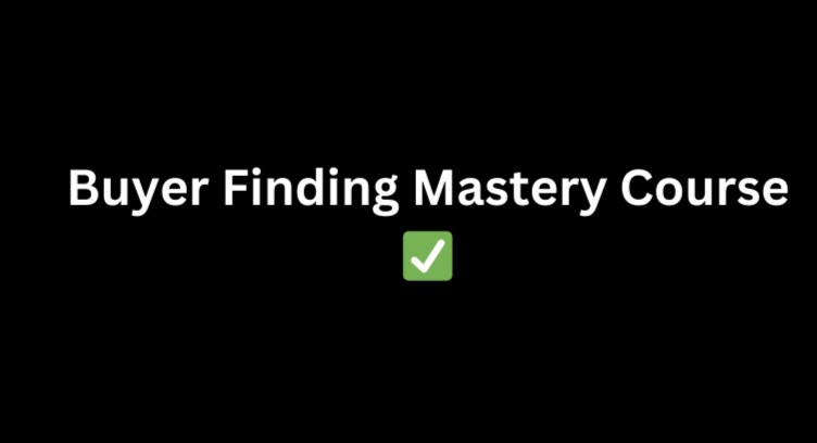 Buyer Finding Mastery Course cover