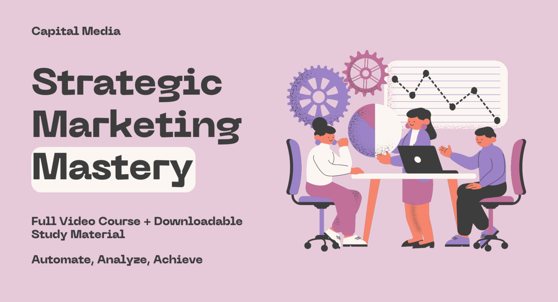 Strategic Marketing Mastery: Automate, Analyze, Achieve cover