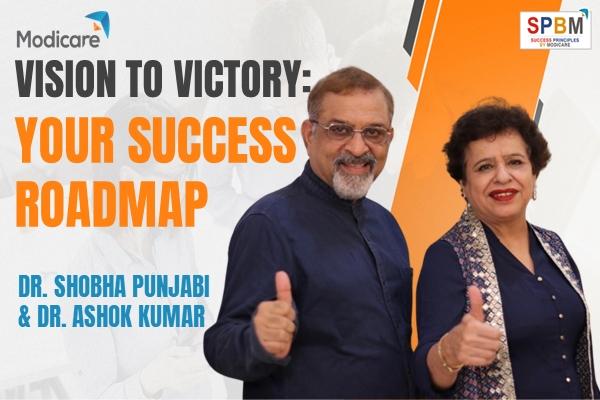 VISION TO VICTORY: YOUR SUCCESS ROADMAP - DR. SHOBHA PUNJABI & DR. ASHOK KUMAR cover