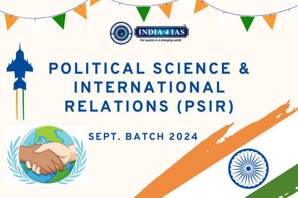Political Science & International Relations (PSIR) - Sep 2024 Batch cover