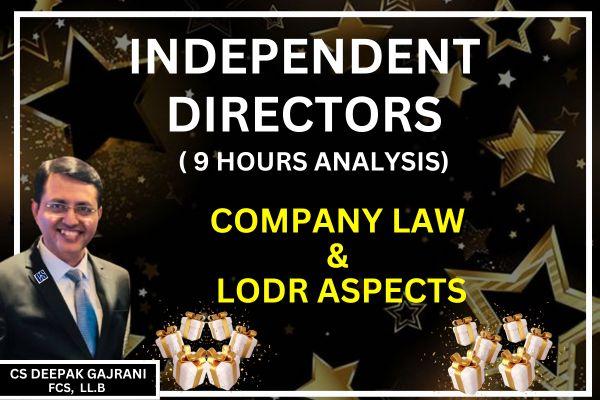 Independent Directors (Company Law and LODR aspects) cover