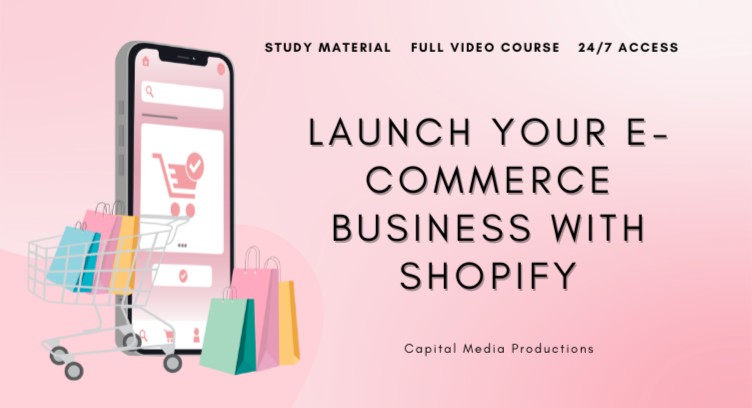 Launch Your E-commerce Business with Shopify cover