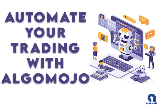 Automate Your Trading with Algomojo - 10 AUG 2024 cover