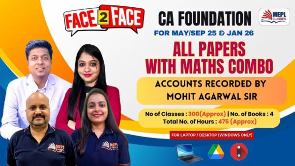 CA FOUNDATION (NEW) - FACE TO FACE BATCH - ALL PAPERS WITH MATHS COMBO ( ACCOUNTS RECORDED BY MOHIT SIR ) - FOR LAPTOP/DESKTOP (WINDOWS ONLY) cover