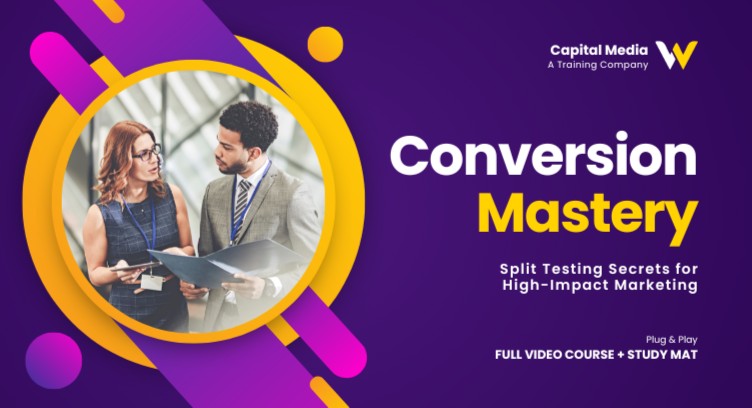 Conversion Mastery: Split Testing Secrets for High-Impact Marketing cover