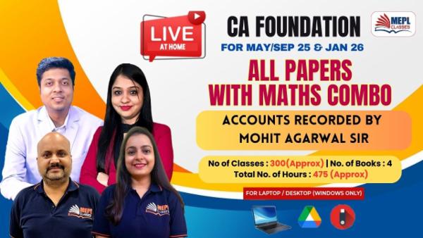 CA FOUNDATION (NEW) - LIVE AT HOME BATCH - ALL PAPERS WITH MATHS COMBO ( ACCOUNTS RECORDED BY MOHIT SIR ) - FOR LAPTOP/DESKTOP (WINDOWS ONLY) cover