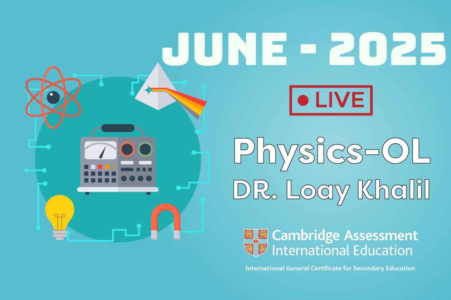Physics IGCSE Cambridge June 2025 ( Live course ) cover