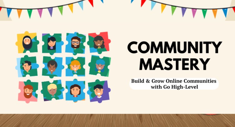 Community Mastery: Build & Grow Online Communities with Go High-Level cover