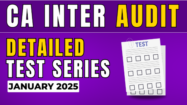 CA Inter Audit Detailed Test Series for Jan 2025 cover