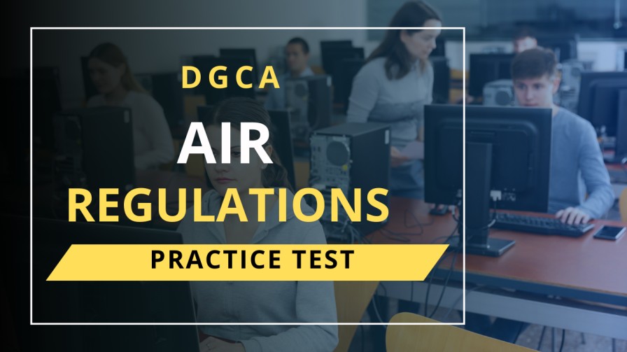 Air Regulations Practice Test For DGCA CPL Exam cover