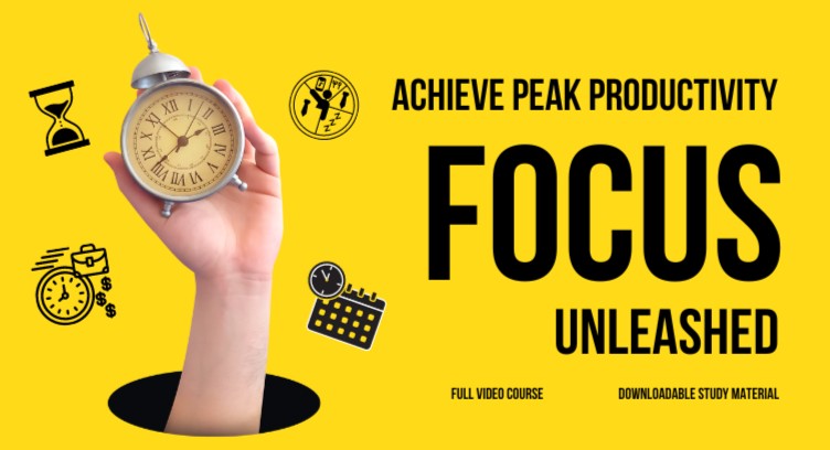 Focus Unleashed: Achieve Peak Productivity & Mental Sharpness cover
