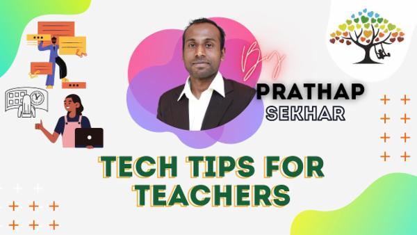 Essential Tech Tips for Teachers: A Guide by Prathap Sekar cover
