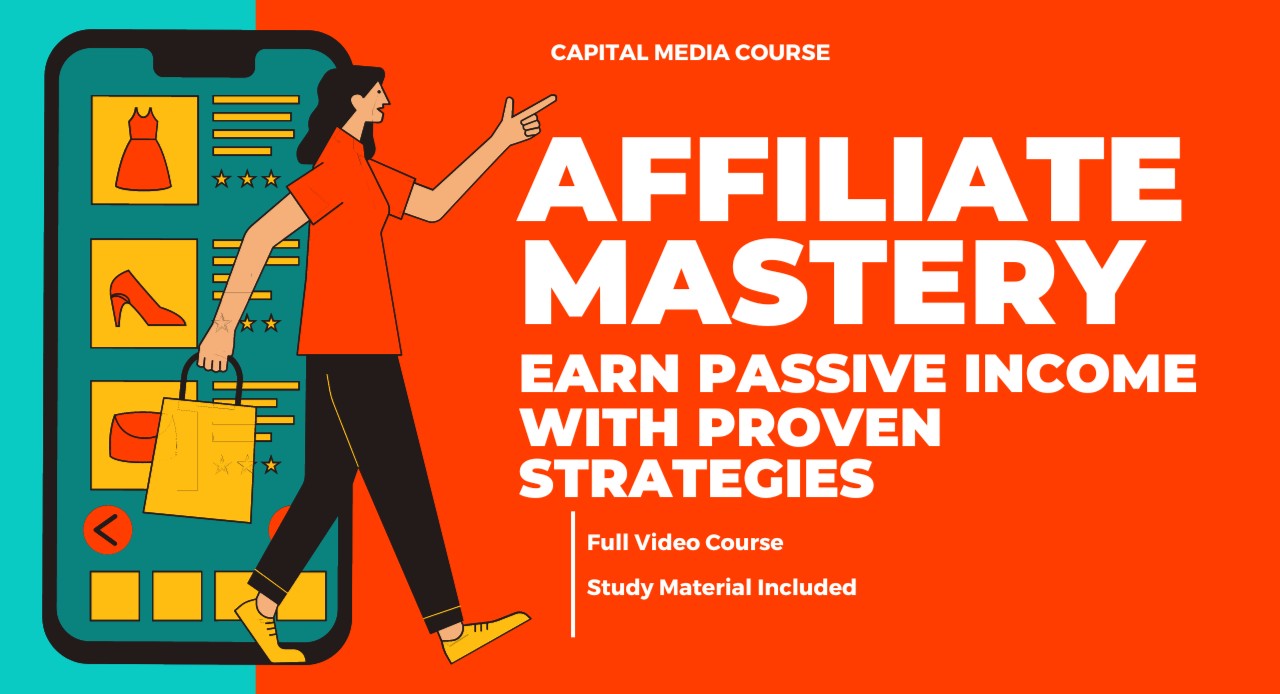 Affiliate Marketing Mastery: Earn Passive Income with Proven Strategies cover