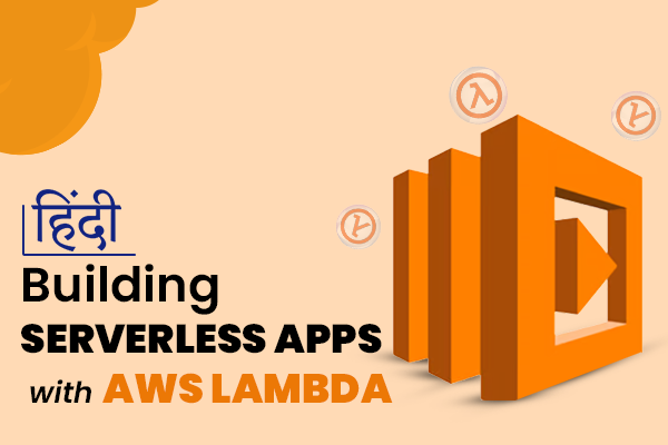 Building Serverless app with AWS Lambda cover
