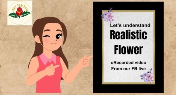 Realistic flower workshop : Recorded video from FB live cover