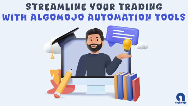 Streamline Your Trading with Algomojo Automation Tools cover