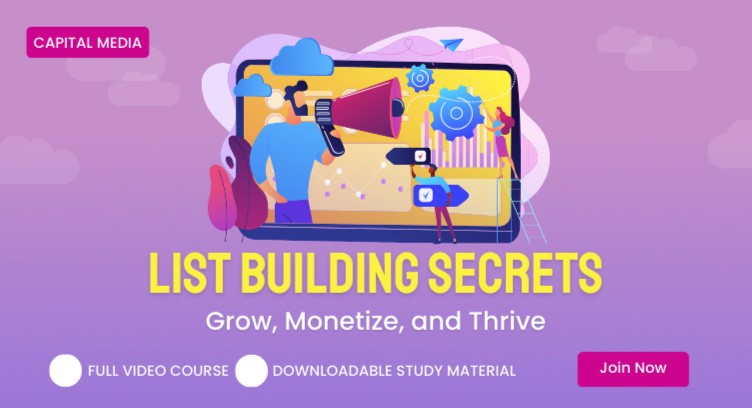 List Building Secrets: Grow, Monetize, and Thrive cover
