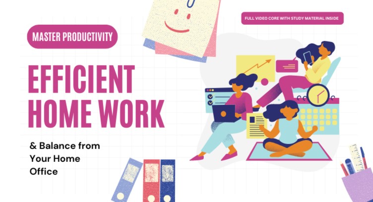 Efficient Home Work: Master Productivity & Balance from Your Home Office cover