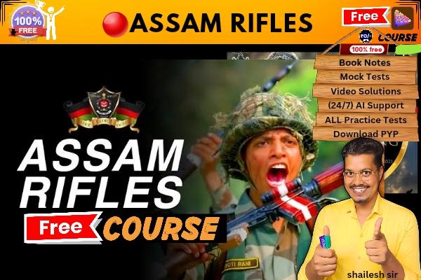 ASSAM RIFLES free course  cover