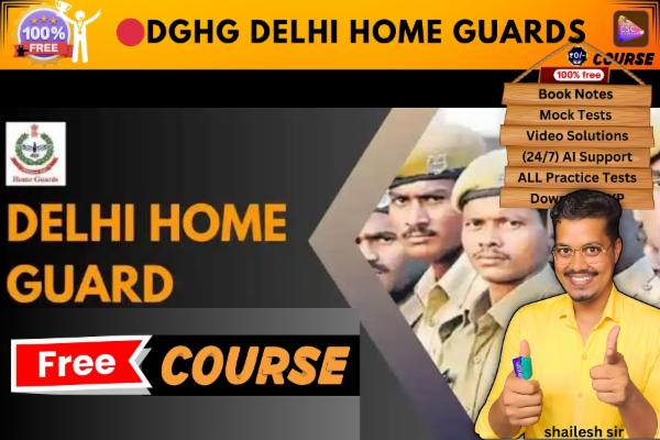 DGHG Delhi Home Guards FREE COURSE  cover