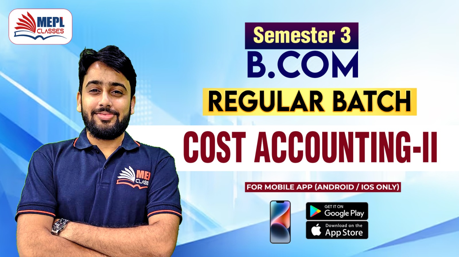 B.COM - SEMESTER 3 - REGULAR BATCH - COST ACCOUNTING II - FOR MOBILE APP (ANDROID/IOS ONLY) cover