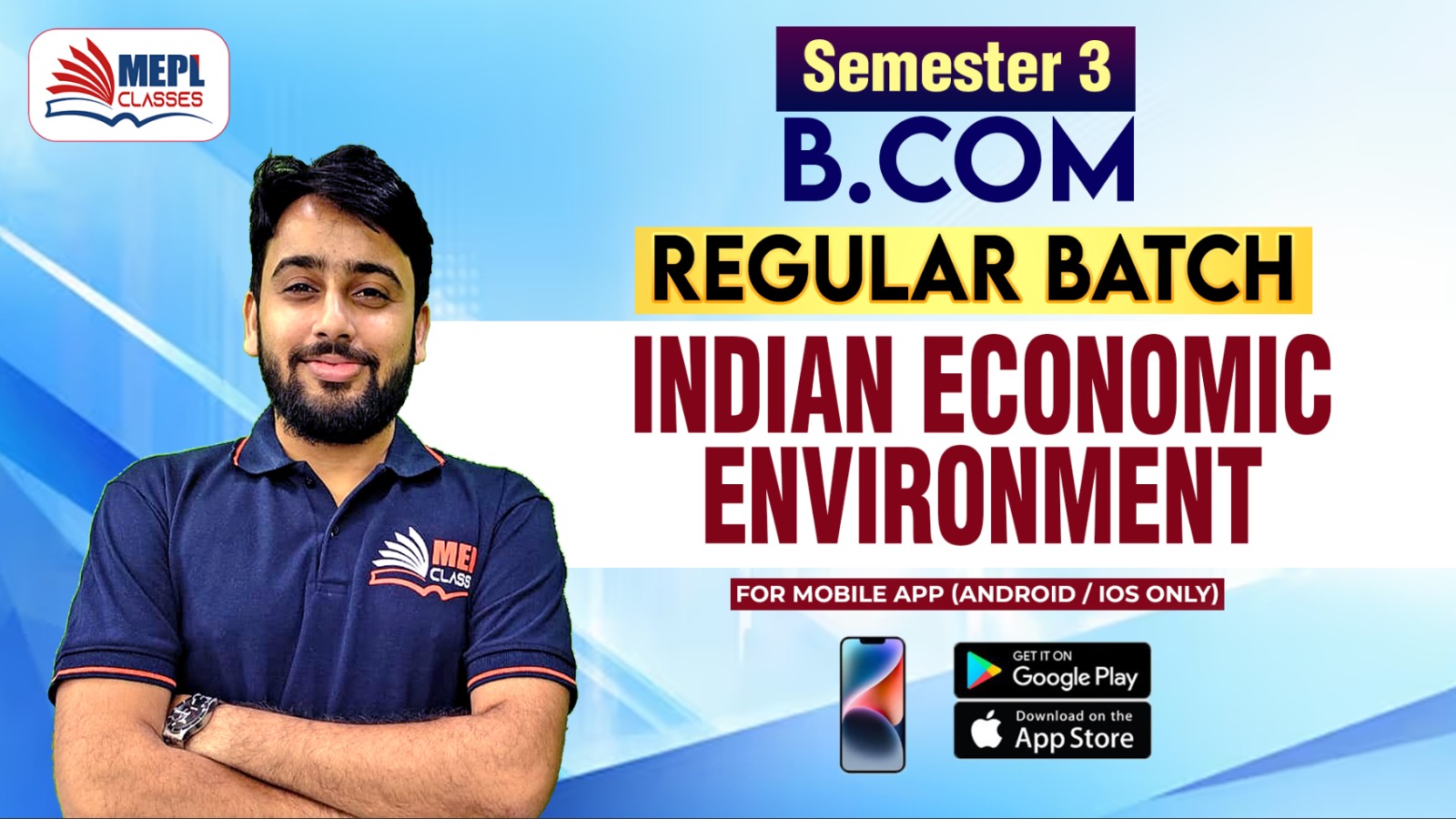 B.COM - SEMESTER 3 - REGULAR BATCH - INDIAN ECONOMIC ENVIRONMENT - FOR MOBILE APP (ANDROID/IOS ONLY) cover