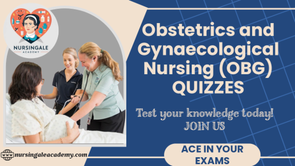 Obstetrics and Gynaecological Nursing Quizzes cover