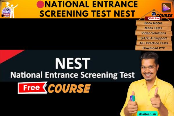 National Entrance Screening Test NEST FREE COURSE  cover