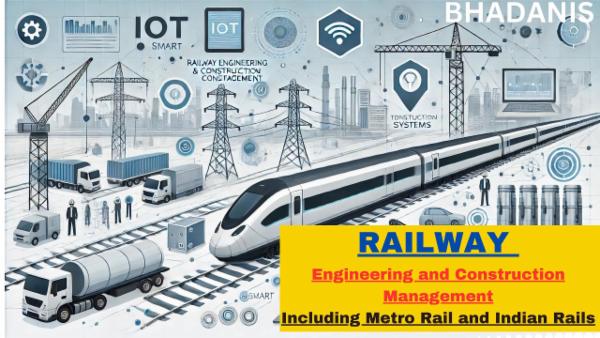 RAILWAY ENGINEERING AND ITS CONSTRUCTION MANAGEMENT ONLINE TRAINING FOR CIVIL ENGINEERS AND CONSTRUCTION PROFESSIONALS cover