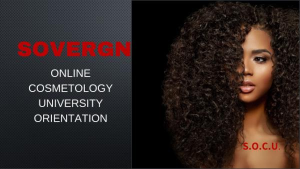Sovergn Online Cosmetology University Orientation, About Us cover